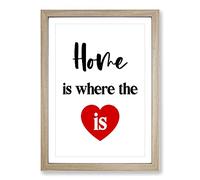 Home is Where The Heart is Typography Framed Print | A2 Oak Framed Wall Art | Ready to Hang | Modern Positive Affirmations Picture | Living Room Bedroom Lounge Office