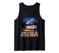 Home is Where The Hitch Drops RV Life Tank Top