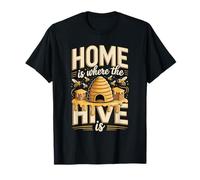Home is Where The Hive is Beekeeper Honey Lover T-Shirt