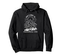 Home is where the mountains rise Pullover Hoodie