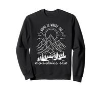 Home is where the mountains rise Sweatshirt
