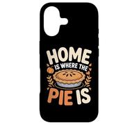 Home Is Where The Pie Is Autumn Fall Thanksgiving Case for iPhone 17