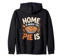 Home Is Where The Pie Is Autumn Fall Thanksgiving Zip Hoodie