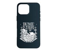 Home Is Where The Trees Are Cabin Forest Hiking Case for iPhone 16 Pro Max