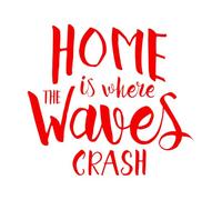 Home is Where The Waves Crash Inspirational Quote Wall Decals 67.2x73.9cm It Won't Fall Off Red