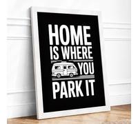 Home Is Where You Park It Typography Framed Wall Art Print A2 (59.4×42cm) White, Wall Decor for Living Room, Bedroom, Office & Home, Ready to Hang, Art Gift