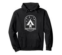 Home Is Where You Pitch It Camping Night Graphic Design Pullover Hoodie