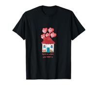 home is where your heart is T-Shirt