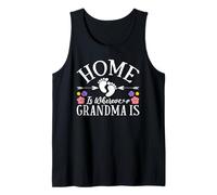 Home is Wherever Grandma is Grandkids Grandmother Granny Tank Top
