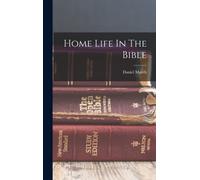 Home Life In The Bible
