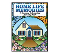 Home Life Memories: A Memory Enhancing Activity Book: 1