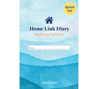 Home Link Diary - Adult Day Services