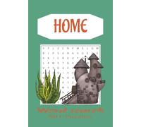 Home Living Word Search Book: Word Searches with Easy to Read Print about Household, Home Style, Comfort, and Everyday Living | 6x9 inches, 110 pages ... afternoons, vacations, and cozy home time