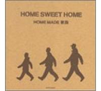 Home Made Kazoku Home Made - Home Sweet Home