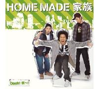 HOME MADE KAZOKU - Oooh! Ie! (Japan Version)