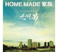 Home Made Kazoku - Tomorrow Feat.