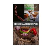 HOME MADE RECIPES