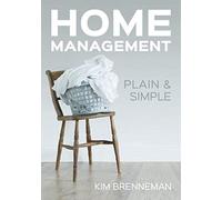 Home Management: Plain and Simple