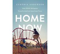 Home Now: How 6000 Refugees Transformed an American Town