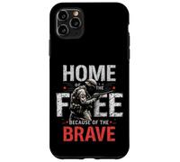 HOME OF THE FREE BECAUSE OF THE BRAVE Patriotic Soldier Case for iPhone 11 Pro Max