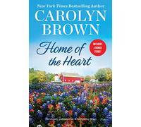 Home of the Heart: Includes a Bonus Novella: 1 (Lucky Penny Ranch)