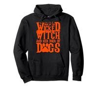 Home Of The Wicked Witch And Her Pack Of Dog Funny Halloween Pullover Hoodie