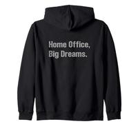 Home Office Big Dreams Entrepreneur Hustle WFH Success Zip Hoodie