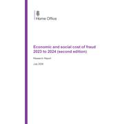 Home Office Research Report Economic and social cost of fraud 2023 to 2024 (second edition)
