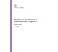 Home Office Research Report Evaluation of the initiatives to enhance the move on process