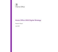 Home Office Research Report Home Office 2030 Digital Strategy