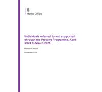 Home Office Research Report, Prevent Programme Support Analysis April 2024-March 2025, Perfect Bound, 297 x 210mm, 52 Pages, English