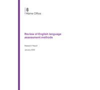 Home Office Research Report Review of English language assessment methods