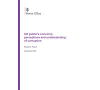 Home Office Research Report UK public's concerns, perceptions and understanding of corruption