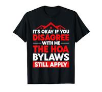 Home Owners Association Funny HOA President Value Graphic T-Shirt