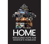 Home: Rebuilding Hope for Washoe's Homeless
