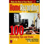 Home Recording - 100 Tips And Tricks [DVD]