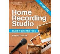 Home Recording Studio: Build It Like the Pros 2nd edition by Gervais, Rod (2010) Paperback