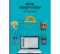 Home Renovation Planner: Project Management Organizer With Checklist Budget Sketch Area Meeting Notes