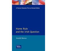 Home Rule and the Irish Question (Seminar Studies In History)