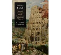 Home Rule: National Sovereignty and the Separation of Natives and Migrants