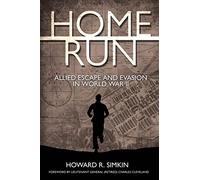 Home Run: Allied Escape and Evasion in World War II