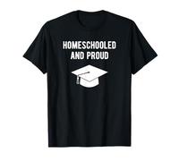 Home Schooled and Proud T-Shirt