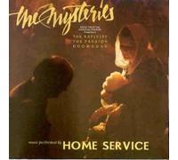 Home Service - Mysteries: The Nativity, Passion, Doomsday