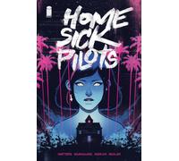 Home Sick Pilots, Volume 1: Teenage Haunts