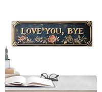 Home Sign Wall Decor - Rustic Hangable Art Metal Decor - Love You Bye Wall Sign | for Farmhouse Bar Cafe Garage Living Room Bedroom Door Entryway Hallway Valentine's Day