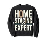 Home Staging Expert Real Estate Room Stylist Sweatshirt