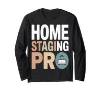 Home Staging Pro Real Estate Decor Organizer Long Sleeve T-Shirt
