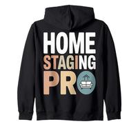 Home Staging Pro Real Estate Decor Organizer Zip Hoodie