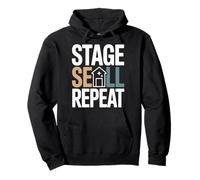 Home Staging Realtor Stage Sell Repeat Quote Pullover Hoodie