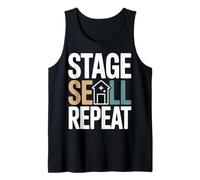 Home Staging Realtor Stage Sell Repeat Quote Tank Top